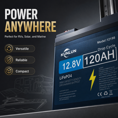 ⚡ KUNLUN 12V 120Ah LiFePO4 Battery | Reliable Deep Cycle Power